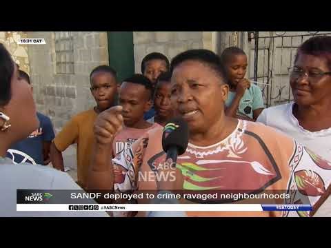 SANDF WC | Army deployed to crime ravaged neighbourhoods