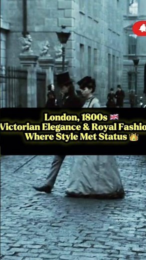 London 1800s Victorian Fashion#history #shortvideo #subscribe