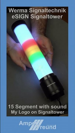 The Werma eSIGN 15 segment Signaltower with my logo