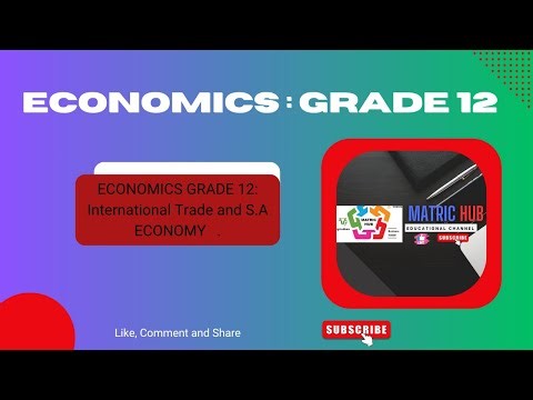 Economics Grade 12 :International Trade.