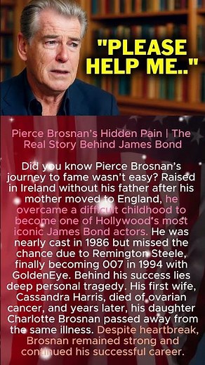 Pierce Brosnan’s Hidden Pain | The Real Story Behind James Bond