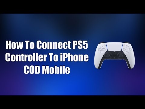 How To Connect PS5 Controller To iPhone COD Mobile