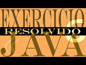 Exercicios de Java - 6/12 - Simplificação - j0110 - eXcript