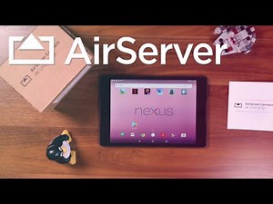 How to screen mirror your Nexus device to AirServer Connect