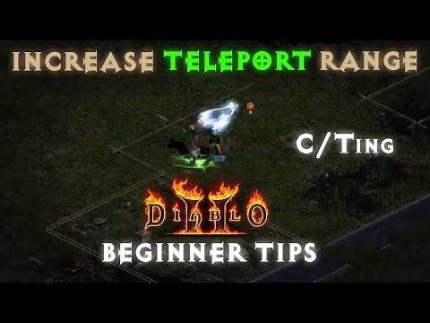 [BASICS] Beginner Guide for C/T Teleporting in Diablo 2 get Ready for D2 Resurrected!