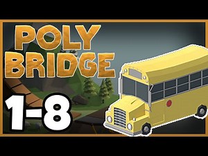 1-8 OVERPASS | Poly Bridge - Gameplay Tutorial