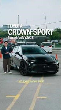 Toyota Crown Sport Hybrid HEV Review