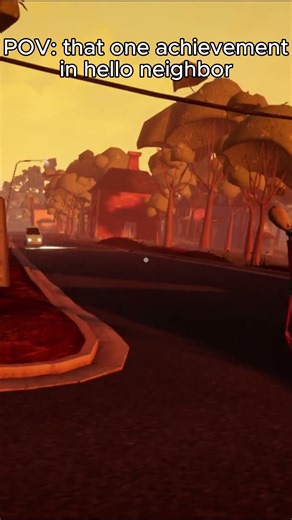 POV: that one achievement in hello neighbor