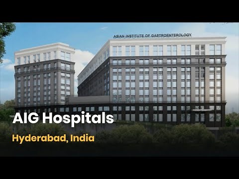 AIG Hospitals Hyderabad Review - Overview | Lyfboat