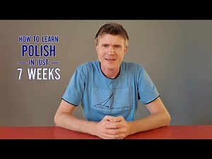 How to learn Polish in just 7 weeks
