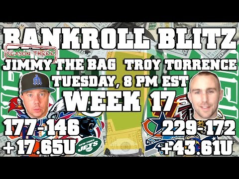 NFL Week 17 Picks | Bankroll Blitz | Jimmy the Bag | Troy Torrence | Tue, Dec 23rd 2025