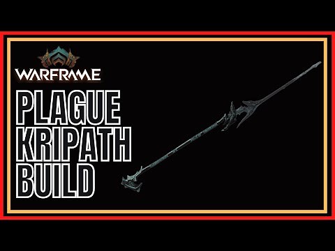 Warframe 2022 Plague Kripath Zaw Build
