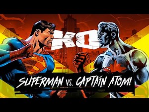 Superman vs Captain Atom is DC KO's Most INSANE Fight Yet!