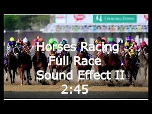 Horses Racing Sound Effect B