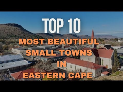 Top 10 Most Beautiful Small Towns in the Eastern Cape | Hidden Gems