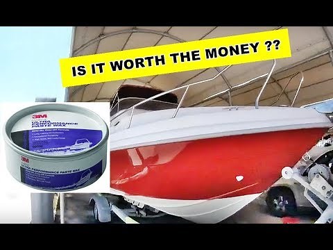 3M ULTRA PERFORMANCE PASTE WAX FOR BOATS - JUST HOW GOOD IS IT?