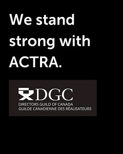 Thank you to the Directors Guild of Canada (DGC) for standing with ACTRA members in our fight for fair and equitable treatment of unionized commercial actors. Canadian directors understand we must stand together to stop any attempt to gut our agreements or lower the standards in the industry. Read the DGC's full statement: https://www.actra.ca/stability/solidarity-statements/ | ACTRA Toronto | Facebook