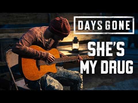 She's My Drug - Days Gone Guitarist Camp Song