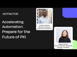 Accelerating Automation: Prepare for the Future of PKI