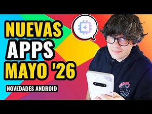 15 NEW APPS for your Android (MAY 2026)