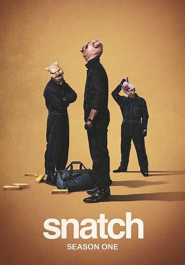 Snatch Season 1 - watch full episodes streaming online