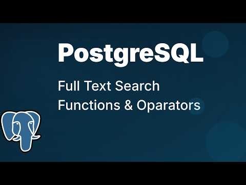 Full Text Search Functions and Operators in PostgreSQL