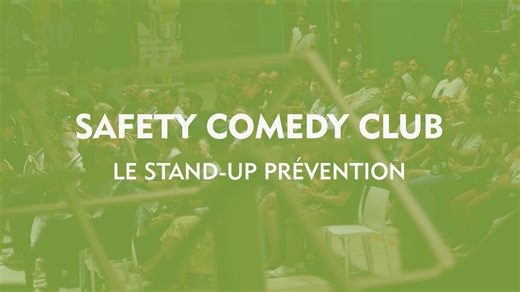 Safety Comedy Club - Le STAND UP en prévention