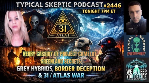 Grey Hybrids/ICE, Greenland Secrets, White Hats, Mark Richards 3I Atlas -… | KERRY CASSIDY