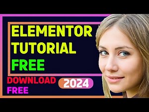 Elementor Wordpress Tutorial For Beginners 2024