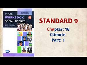 Std-9 Social Science | Ch:16 Climate | Part 1 | Vikas Workbook Solution | Gseb