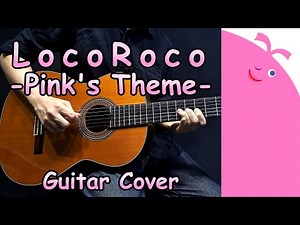 LocoRoco -Pink's Theme- Guitar Cover