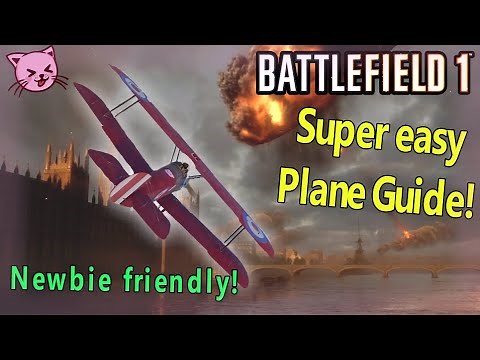 battlefield 1: Planes! Guide