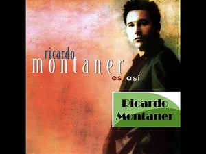 Ricardo Montaner - La Mujer De Mi Vida
