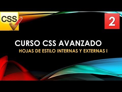 Advanced CSS Course from 0. Internal and external style sheets I Video 2.mp4.