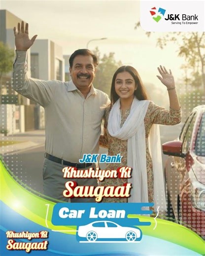 Drive Home Happiness | J&K Bank Car Loan