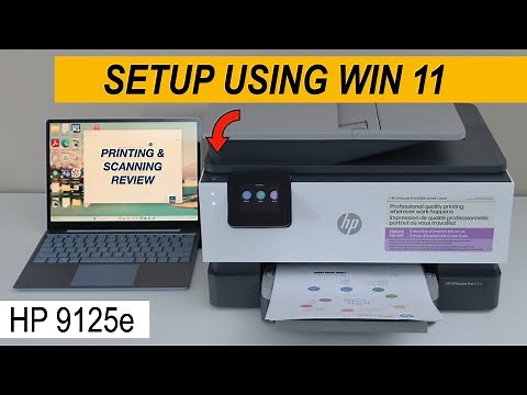 HP OfficeJet Pro 9125e Setup Using Win 11, Wireless Setup, Printing & Scanning Review.