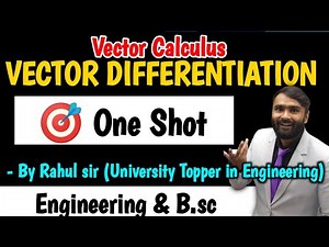 VECTOR DIFFERENTIATION |ONE SHOT | PRADEEP GIRI SIR