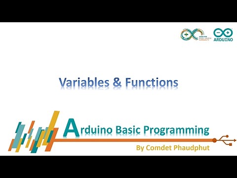การสร้างตัวแปรและฟังชั่น-Arduino Basic Programming หัดเขียนโปรแกรมอาดูอิโน่ใน 30 วัน