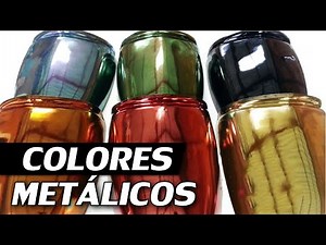 Colores Metalicos Efecto Cromo - Metallic Colors Chrome Effect