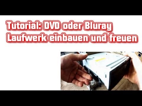 Laufwerk einbauen PC [Dvd,Bluray]