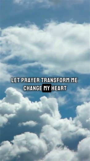 A Prayer for Transformation | Morning Prayer to Change Your Life