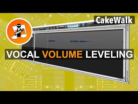 Pro Vocal Volume Leveling in Cakewalk by Bandlab