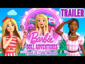 Barbie Doll Adventures: Lost In Doll World 🦄 I Official Trailer | Season 4 Special