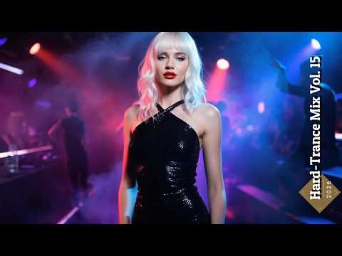Hard Trance Mix 2026 Vol. 15 | High Energy Workout DJ Mix🔥