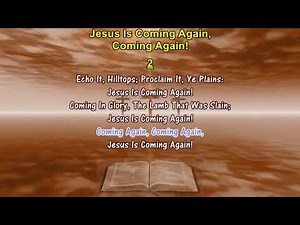 Jesus is Coming Again - Jessie E. Strout (Hymn Lyrics & Organ Accompaniment) #FREE TO DOWNLOAD