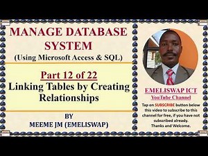 Creating Relationships and Linking Tables in a Relational Database using Microsoft Access