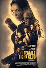 Female Fight Club (2016) en cines.com