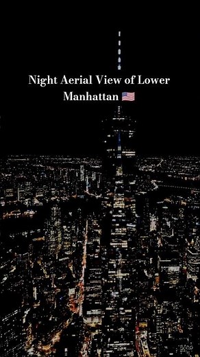 Night Aerial View of Lower Manhattan & One World Trade Center | Stunning NYC Skyline 🌃