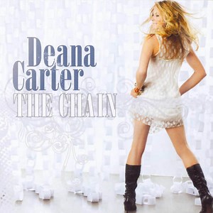 Deana Carter - The Chain