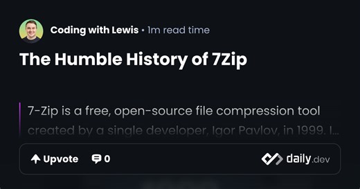 The Humble History of 7Zip | daily.dev